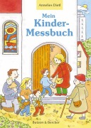 Cover-Bild zum Titel 'Mein Kinder-Messbuch' von 'Annelies Dietl'