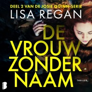 Cover-Bild zum Titel 'De vrouw zonder naam' von 'Lisa Regan'