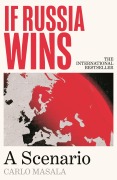 Cover-Bild zum Titel 'If Russia Wins' von 'Carlo Masala'