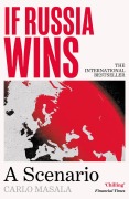 Cover-Bild zum Titel 'If Russia Wins' von 'Carlo Masala'
