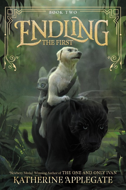 Endling #2: The First - Katherine Applegate