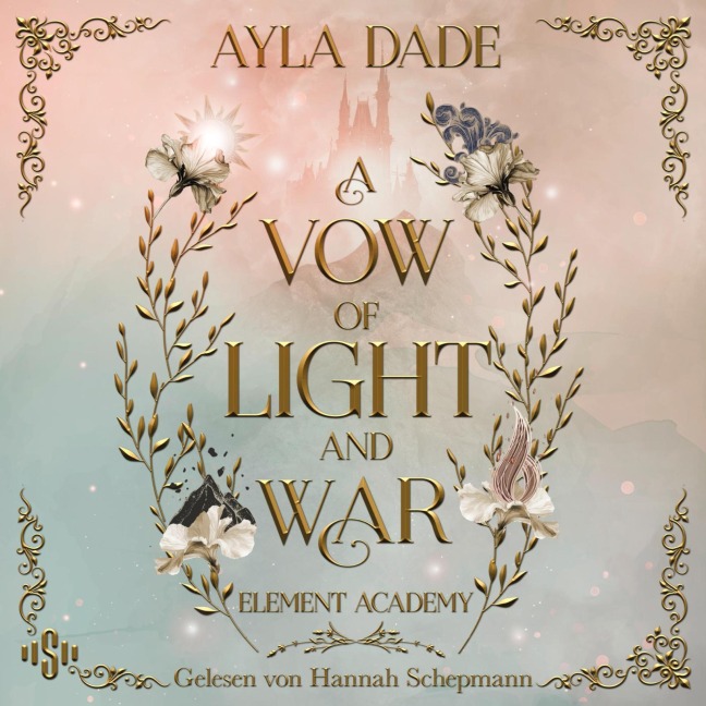 A Vow Of Light And War (Element Academy 1) - Ayla Dade