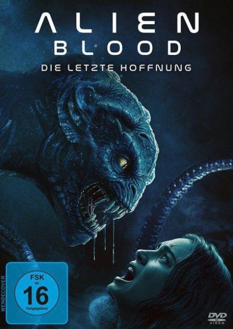 Alien Blood - Die letzte Hoffnung - Reid Collums, Xander Singh
