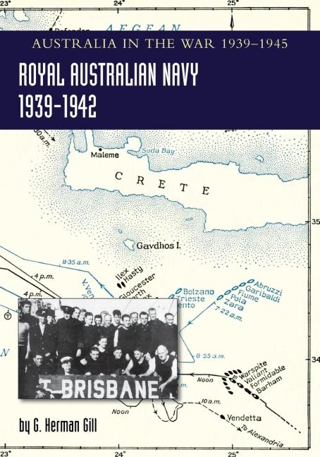ROYAL AUSTRALIAN NAVY 1939-1942 Volume 1 - G Herman Gill