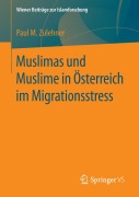 Cover-Bild zum Titel 'Muslimas und Muslime in Österreich im Migrationsstress' von 'Paul M. Zulehner'