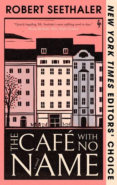 The Café with No Name - Robert Seethaler