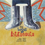 Cover-Bild zum Titel 'En botas de astronauta' von 'Julio Serrano'