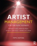 Cover-Bild zum Titel 'Artist Management for the Music Business' von 'Paul Allen'