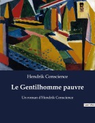 Cover-Bild zum Titel 'Le Gentilhomme pauvre' von 'Hendrik Conscience'