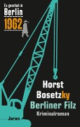 Cover-Bild zum Titel 'Berliner Filz' von 'Horst Bosetzky'
