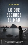 Cover-Bild zum Titel 'Lo Que Esconde El Mar' von 'Lucia Mallen'