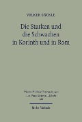 Cover-Bild zum Titel 'Die Starken und die Schwachen in Korinth und in Rom' von 'Volker Gäckle'