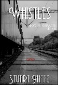 Cover-Bild zum Titel 'Whistles (Marshall Drummond Case Files, #15)' von 'Stuart Jaffe'