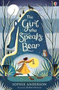 Cover-Bild zum Titel 'The Girl Who Speaks Bear' von 'Sophie Anderson'
