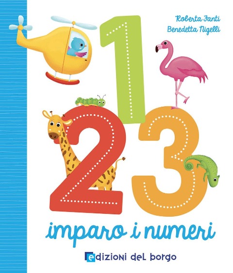 1 2 3 imparo i numeri - Roberta Fanti