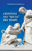 Cristiani nei «segni» dei tempi - Tommaso Zarrillo