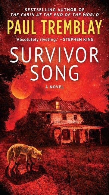 Survivor Song - Paul Tremblay