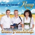 Wahre Freundschaft - Bergkristall & Romy