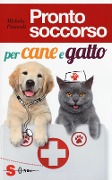 Pronto soccorso per cane e gatto - Michela Pettorali