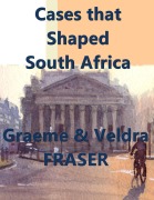 Cover-Bild zum Titel 'Cases that Shaped South Africa' von 'Graeme Fraser, Veldra Fraser'