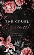Cover-Bild zum Titel 'The Cruel Agreement - Versprochen an den Teufel' von 'J. G. Rose'