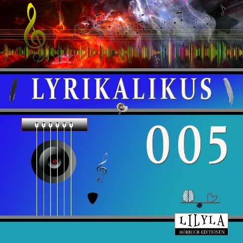 Lyrikalikus 005 - Johann Wolfgang von Goethe, Friedrich Frieden