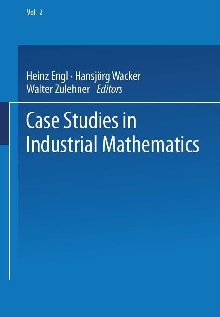 Case Studies in Industrial Mathematics - 
