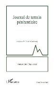 Cover-Bild zum Titel 'Journal de terrain pénitentiaire' von 'Chauvenet'