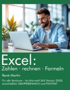 Cover-Bild zum Titel 'Excel: Zahlen rechnen Formeln' von 'Rene Martin'