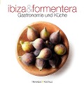 Ibiza and Formentera : gastronomie und küche - Marga Font