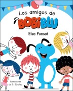 Cover-Bild zum Titel 'Los Amigos de Bobiblú / Bobiblu's Friends' von 'Elsa Punset'