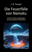 Cover-Bild zum Titel 'Die Feuerfälle von Namatu' von 'J. R. Tarson'