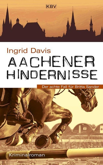 Aachener Hindernisse - Ingrid Davis