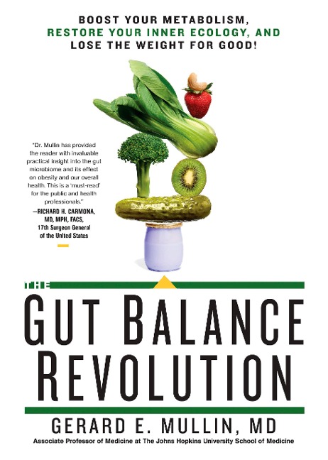 The Gut Balance Revolution - Gerard E Mullin