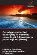 Cover-Bild zum Titel 'Genotypowanie linii kukurydzy o wysokiej zawarto¿ci ¿-karotenu w populacji krzy¿owej' von 'Pitambara Choudhary, Bishwa Bhaskar Choudhary, P. Nagarajan'