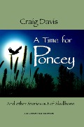 A Time for Poncey - And other Stories out of Skullbone - Craig Davis