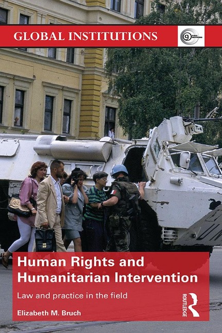 Human Rights and Humanitarian Intervention - Elizabeth Bruch