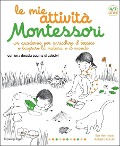 Cover-Bild zum Titel 'Le mie attività Montessori' von 'Ève Herrmann'