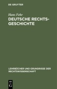 Cover-Bild zum Titel 'Deutsche Rechtsgeschichte' von 'Hans Fehr'