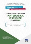 Cover-Bild zum Titel 'Concorso a cattedra. Matematica e scienze. Classe A28. Manuale per la prova scritta e orale del concorso docenti' von ''