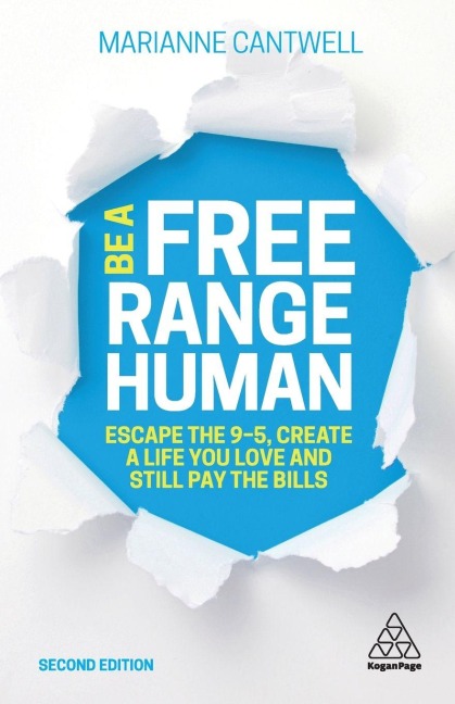 Be a Free Range Human - Marianne Cantwell