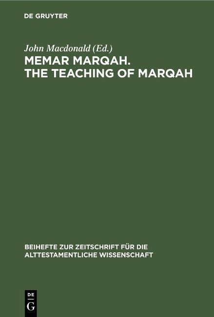 Memar Marqah. The Teaching of Marqah - 