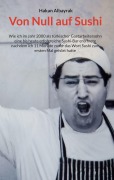 Cover-Bild zum Titel 'Von Null auf Sushi' von 'Hakan Albayrak'
