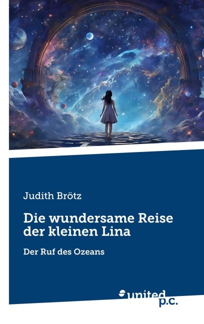 Die wundersame Reise der kleinen Lina - Judith Brötz