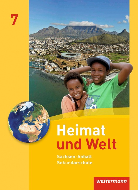 Heimat und Welt 7. Schülerband. Sekundarschule. Sachsen-Anhalt - 