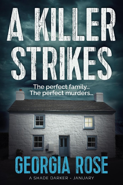 A Killer Strikes (A Shade Darker Book 1) - Georgia Rose