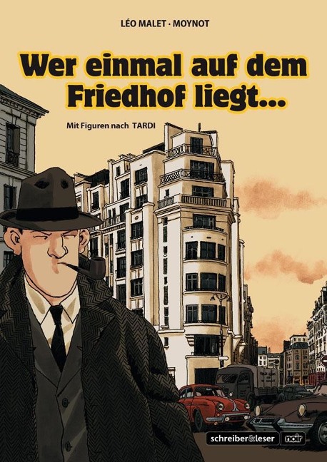 Nestor Burma 3 - Wer einmal auf dem Friedhof liegt... - Léo Malet