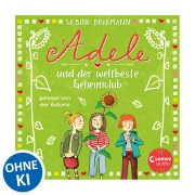 Cover-Bild zum Titel 'Adele und der weltbeste Geheimclub' von 'Sabine Bohlmann'
