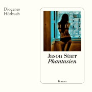 Cover-Bild zum Titel 'Phantasien' von 'Jason Starr'