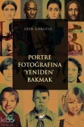Cover-Bild zum Titel 'Portre Fotografina Yeniden Bakmak' von 'Eren Görgülü'